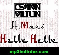 Osman Altun&nbsp;Helbe Helbe