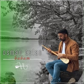 Osman Aslan&nbsp;Babam