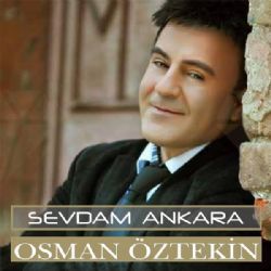 Osman Öztekin&nbsp;Sevdam Ankara