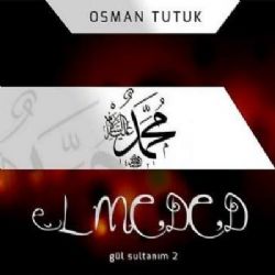 Osman Tutuk&nbsp;El Meded