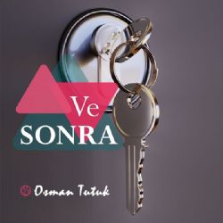 Osman Tutuk&nbsp;Ve Sonra