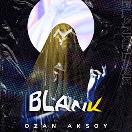 Ozan Aksoy&nbsp;Blank