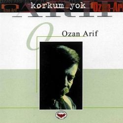 Ozan Arif&nbsp;Korkum Yok