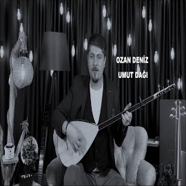 Ozan Deniz&nbsp;Umut Dağı