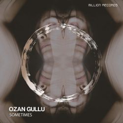 Ozan Güllü&nbsp;Sometimes