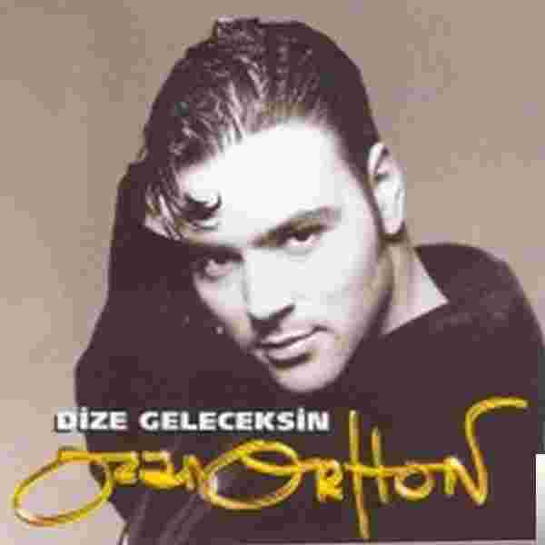 Ozan Orhon&nbsp;Dize Geleceksin