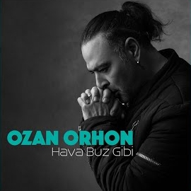 Ozan Orhon&nbsp;Hava Buz Gibi