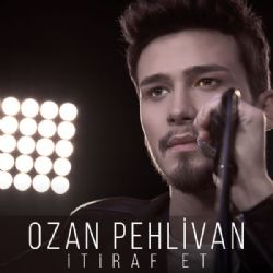 Ozan Pehlivan&nbsp;İtiraf Et
