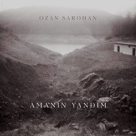Ozan Sarohan&nbsp;Amanın Yandım