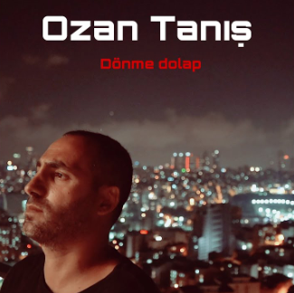 Ozan Tanış&nbsp;Dönme Dolap