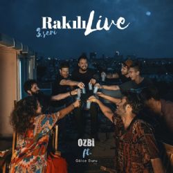 Ozbi&nbsp;Rakılı Live 3