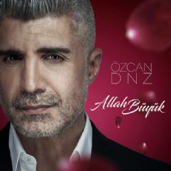 Özcan Deniz&nbsp;Allah Büyük