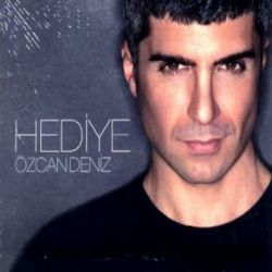 Özcan Deniz&nbsp;Hediye