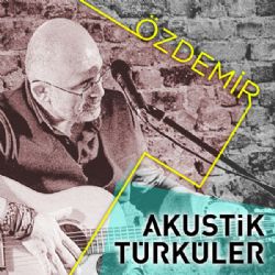 Özdemir&nbsp;Akustik Türküler
