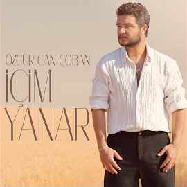 Özgür Can Çoban&nbsp;İçim Yanar