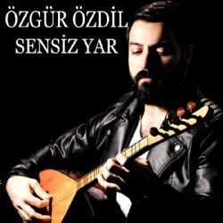 Özgür Özdil&nbsp;Sensiz Yar