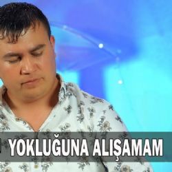Özkan Durakoğlu&nbsp;Yokluğuna Alışamam