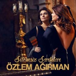 Özlem Ağırman&nbsp;Sitemsiz Şarkılar