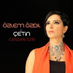 Özlem Özdil&nbsp;Candan İleri