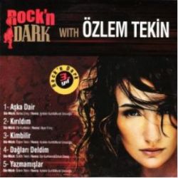 Özlem Tekin&nbsp;Rock N Dark