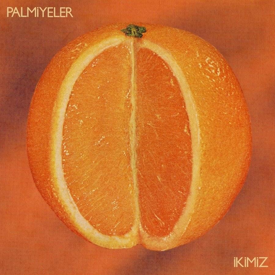 Palmiyeler&nbsp;İkimiz