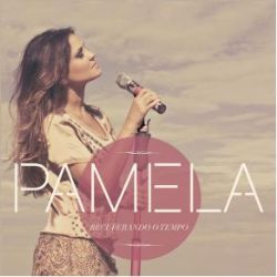 Pamela&nbsp;Say What You Want