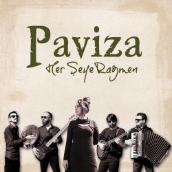 Paviza&nbsp;Herşeye Rağmen