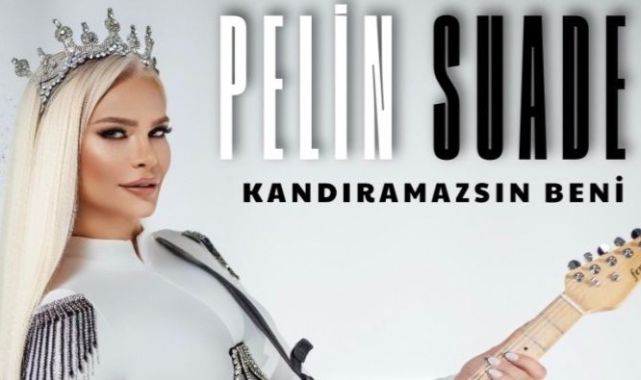Pelin Suade&nbsp;Kandıramazsın Beni