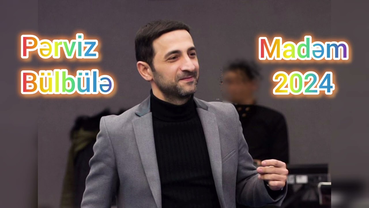 Perviz Bülbüle&nbsp;Madem