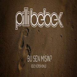 Pilli Bebek&nbsp;Bu Sen Misin
