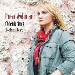 Pınar Aydınlar&nbsp;Gidenlerimiz