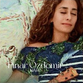 Pınar Özdemir&nbsp;Nare
