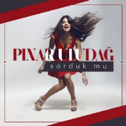 Pınar Uludağ&nbsp;Sorduk Mu