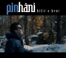 Pinhani&nbsp;Bilir O Beni
