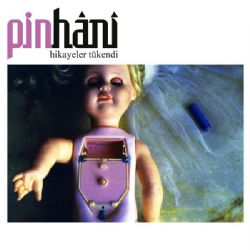 Pinhani&nbsp;Hikayeler Tükendi