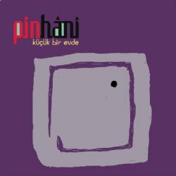 Pinhani&nbsp;Küçük Bir Evde
