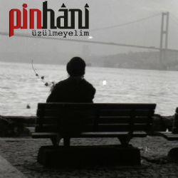 Pinhani&nbsp;Üzülmeyelim