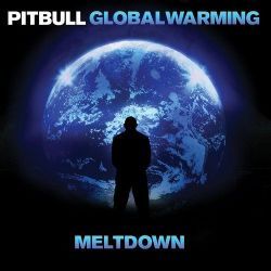 Pitbull&nbsp;Global Warming Meltdown