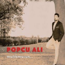 Popcu Ali&nbsp;Mutlumusun