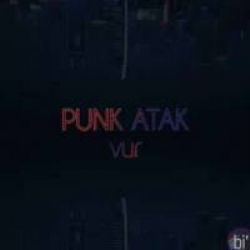 Punk Atak&nbsp;Vur