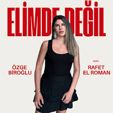 Rafet El Roman&nbsp;Elimde Değil
