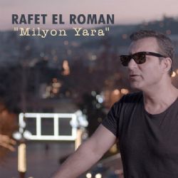 Rafet El Roman&nbsp;Milyon Yara