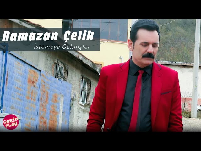 Ramazan Çelik&nbsp;İstemeye Gelmişler