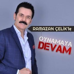 Ramazan Çelik&nbsp;Oynamaya Devam