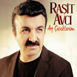 Raşit Avcı&nbsp;Ay Çiçeklerim