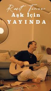 Raşit Tuncer&nbsp;Aşk İçin