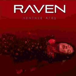 Raven&nbsp;Seninle Ateş