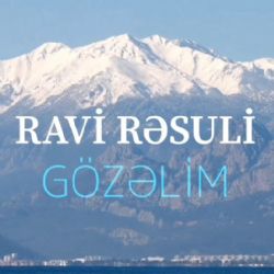 Ravi Resuli&nbsp;Gözelim