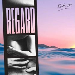Regard&nbsp;Ride It