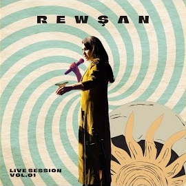 Rewşan&nbsp;Live Session Vol 1
